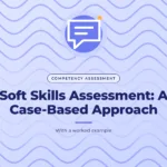 Periwinkle blue graphic with a wave lines pattern and a speech bubble icon, with the title text "Soft Skills Assessment: A Case-Based Approach".