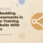 Warm sand graphic with a scattered bubbles pattern and a connected nodes icon, with the title text "Embedding Assessments in Your Training Website With APIs".