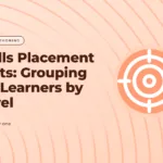 Peach graphic with a ring pattern and a target icon, with the title text "Skills Placement Tests: Grouping ILT Learners by Level"