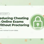 Sage green graphic with scattered confetti shapes and a padlock icon, with the title text "Reducing Cheating in Online Exams Without Proctoring"
