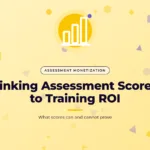 Soft yellow graphic with a scattered confetti shapes pattern and a bar chart icon, with the title text "Linking Assessment Scores to Training ROI".
