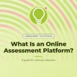 Lime green graphic with a stacked arches pattern and a light bulb icon, with the title text "What Is an Online Assessment Platform?"